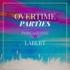 Overtime Podcast 001 by Labert