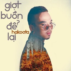 Giot Buon De Lai