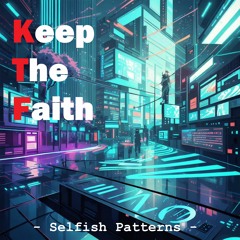 Keep The Faith (Original Mix)