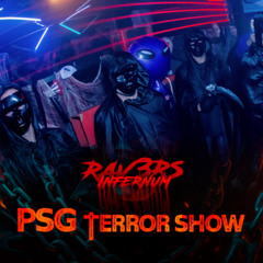 PSG Terror Show @ Rav3rs Infernum 2025