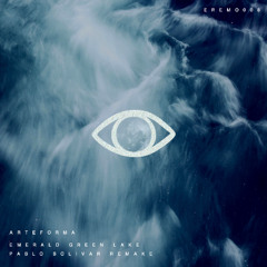 Arteforma - Emerald Green Lake (Pablo Bolivar Remake)