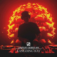 Amplify Series 095 - Kangding Ray (Live at OBSERVE LA)