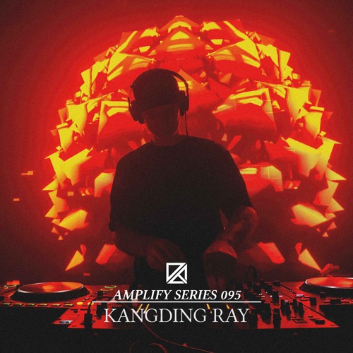 Amplify Series 095 - Kangding Ray (Live at OBSERVE LA)