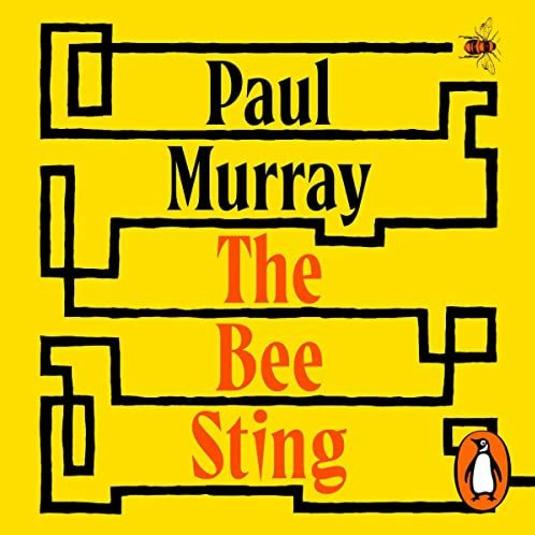 Stream Penguin Books UK | Listen to The Bee Sting, by Paul Murray ...