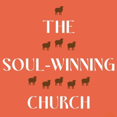The Soul Winning Church: Fishing with Jesus - Andy Buchan
