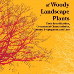 [ACCESS] EPUB 💖 Manual of Woody Landscape Plants Their Identification, Ornamental Ch