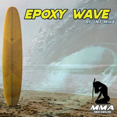 Lnt Mike - Epoxy Wave (MMA - 34)