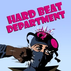 HARD BEAT DEPARTMENT
