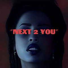 NEXT 2 YOU
