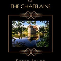 [Get] [PDF EBOOK EPUB KINDLE] The Tomb of the Chatelaine: A 1920s Country House Murder Mystery (Heat