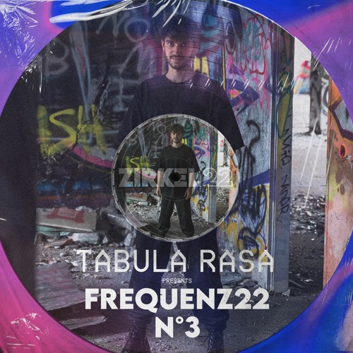Frequenz 22 | #003 | Tabula Rasa
