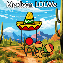 DJ UMeÑA - Mexican LOLWe