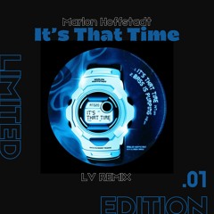Marlon Hoffstadt - Its That Time (LV Tech House REMIX){FREE DOWNLOAD}