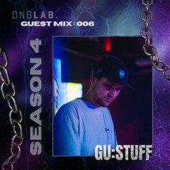 Guest Mix S4: 006 GU:STUFF