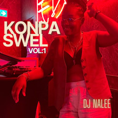 Konpa Swel vol.1 Dj Nalee