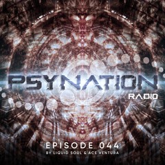 Psy-Nation Radio #044 - incl. Emiel & Daksinamurti Mix [Ace Ventura & Liquid Soul]