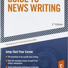 ^Pdf^ Associated Press Guide to News Writing: The Resource for Professional Journalists
