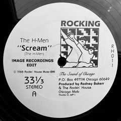 The H-Men - Scream (!mage Recordings Edit)