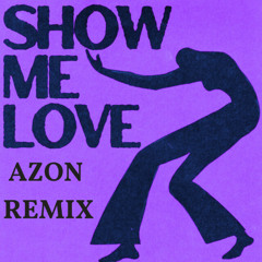 WizTheMc, bees & honey - Show Me Love (AZON Afro House Remix)