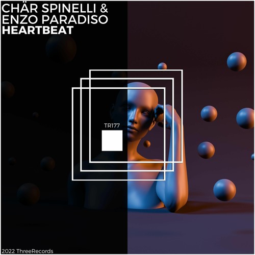 Chär Spinelli & Enzo Paradiso - Heartbeat (Original Mix)