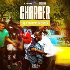 CHARGER - LANDY FT GUY2BEZBAR (DJ TONYO REMIX)