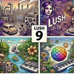Lush9 - Broken Door