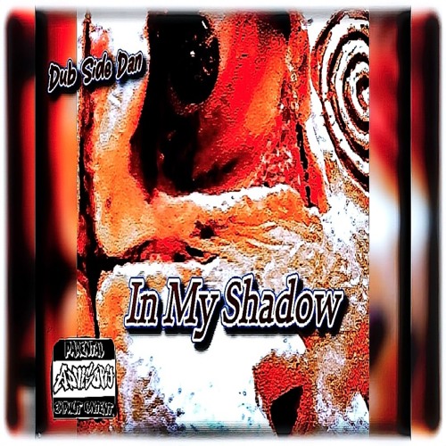 In My Shadow
