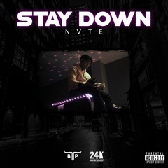 Stay Down (Prod. Jackpot)