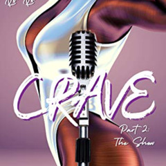 [Download] EBOOK 📔 Crave 2: A BW/BM Reverse Harem Romance by  Shae Sanders [EBOOK EP