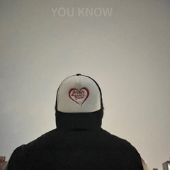 you know