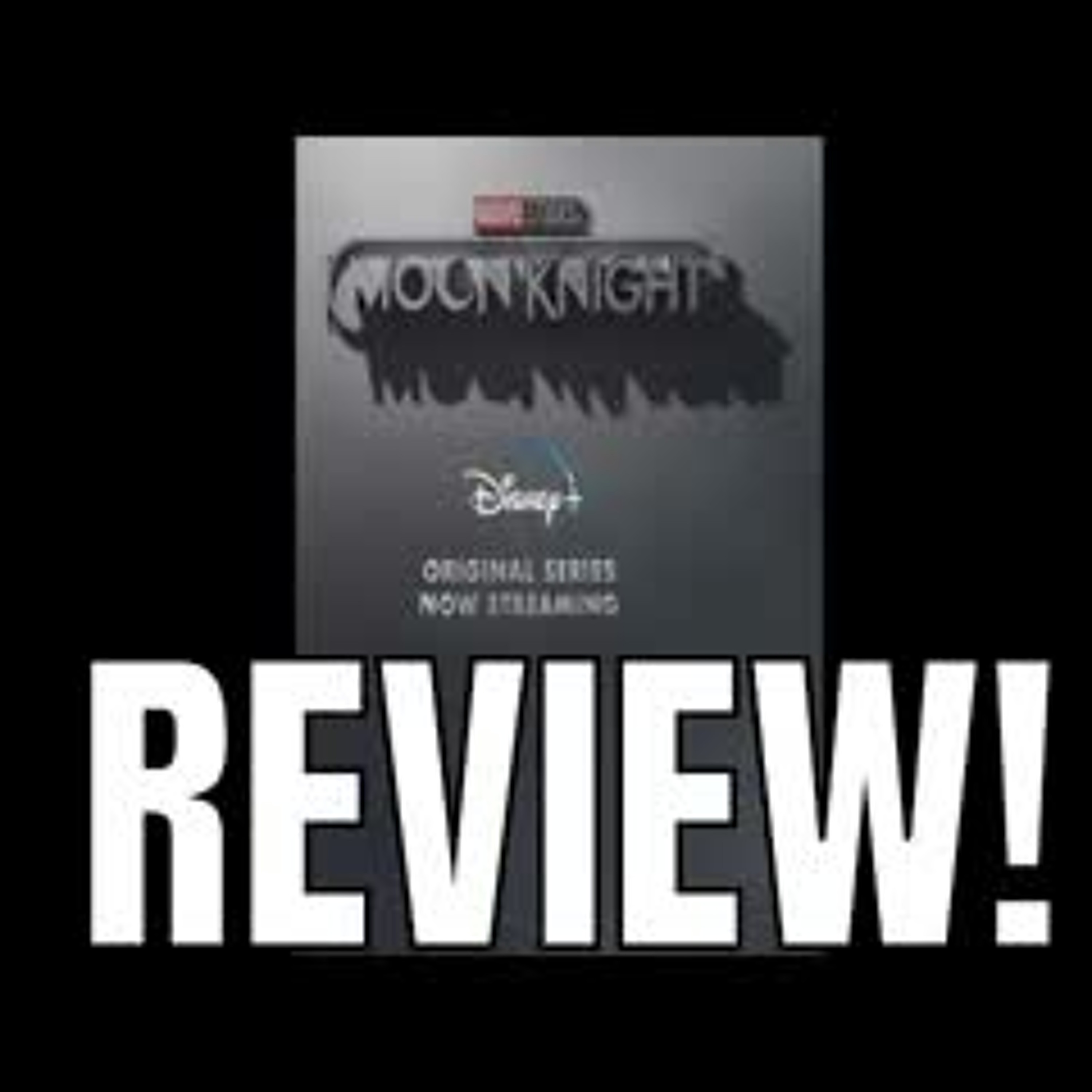 Marvel Studios' Moon Knight Review Episode 5 episode artwork