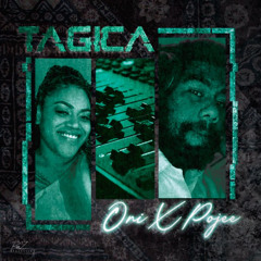 Tagica - ONI x Pojee (Reggae) DEMO 2
