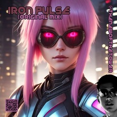 Iron Pulse (Original Mix)