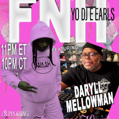 GUEST MIX FOR WAAH RADIO DARYLL MELLOWMAN SUPPORT CANCER WEEK