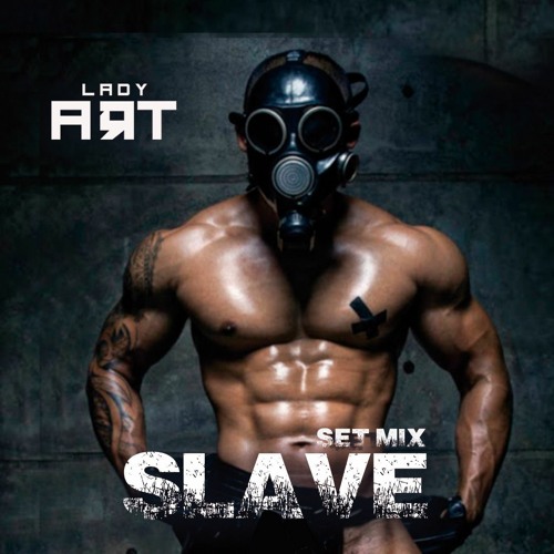 SLAVE @ SET MIX