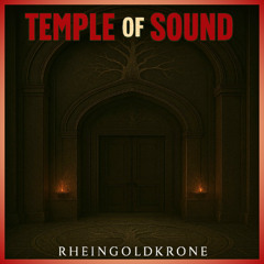 Rheingoldkrone - Temple of Sound