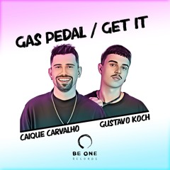 Caique Carvalho - Gas Pedal [Support by Cloonee & Miguel Bastida]