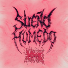 [PREMIERE] PXCTVM - Sueño Húmedo (VENVSDAD FATAL REMIX)