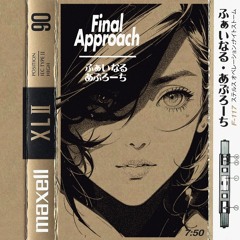 final approach (cassette dub)