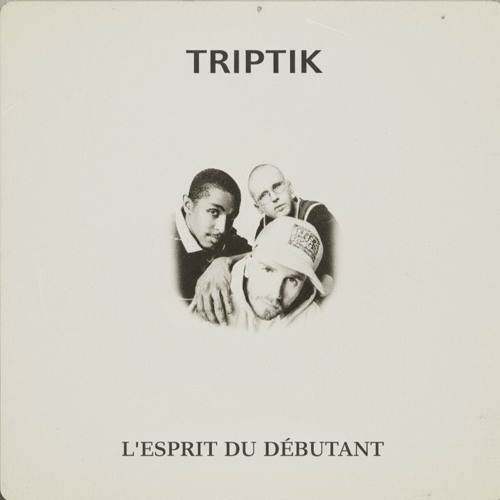 Triptik - L'esprit Du Débutant (Instrumental) Co-produced by Mr As & Drixxxé