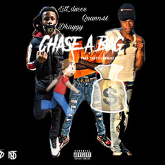 Quann4x - Chase a bag