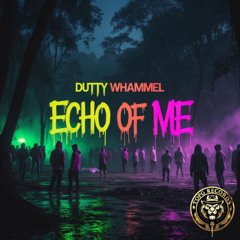 Dutty Whammel - Echo Of Me - (Origin Theory EP) (Top G Records Pre Release Preview)