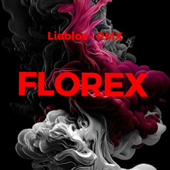 Lieblos RMX - Florex