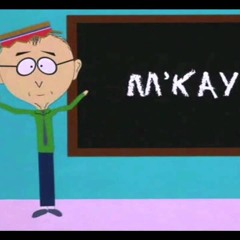 The Full Tilt Boogie's Easy, Mmkay (Slynk & StickyBuds Ft SouthPark KholdPhuzion Remix)