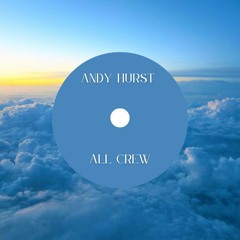 Andy Hurst All Crew