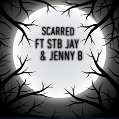 Kira B x Stb Jay x Jenny B -Scarred