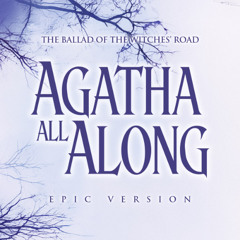 The Ballad of the Witches  Road ( Epic Version )