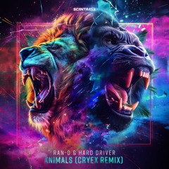Ran-D & Hard Driver - Animals (Cryex Remix)