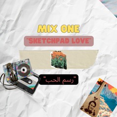 Mix One - "SketchPad Love"