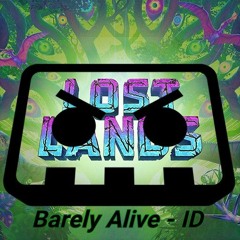 Barely Alive - ID (Lost Lands 2023).mp3